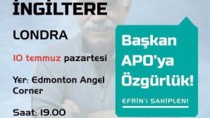 Londra’da ‘‘Öcalan’a Özgürlük, Efrin’i Sahiplen’’ Yürüyüşü Düzenlenecek