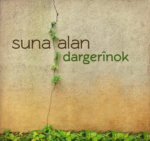 Suna Alan’dan Nûdem Durak için şarkı: ”Dargerînok” Suna Alan’dan Nûdem Durak için şarkı: ”Dargerînok”